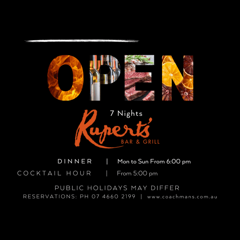 Rupert's opening hours Mon - Sun from 6pm, drinks at dusk from 5 to 6pm, closed public holidays